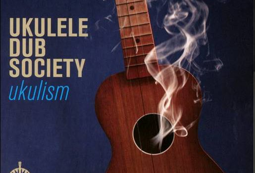Ukulele Dub Society – Ukulism
