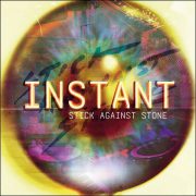 Stick Against Stone – Instant