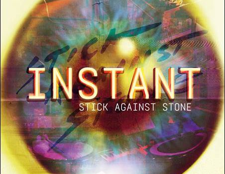 Stick Against Stone – Instant