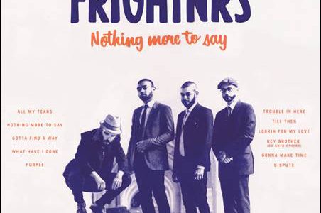 The Frightnrs – Nothing More To Say