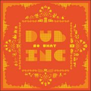 Dub Inc – So What