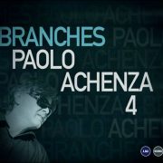Paolo Achenza 4 – Branches