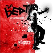 The Beat feat. Ranking Roger – Bounce