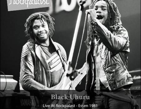 Black Uhuru – Live At Rockpalast – Essen 1981