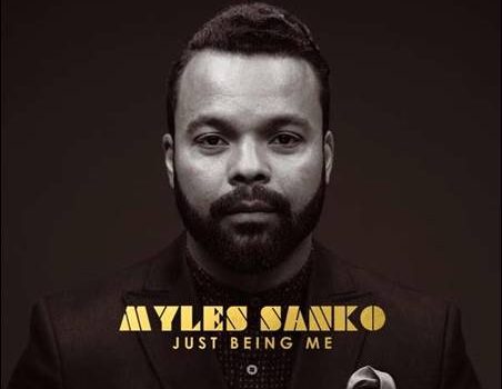 Myles Sanko – Just Being Me