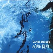 Carlos Dorado – Aqua Blue