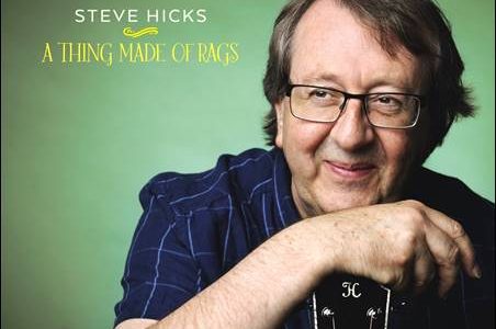 Steve Hicks – A Thing Made Of Rags