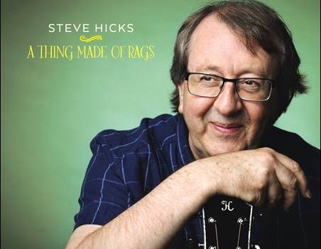 Steve Hicks – A Thing Made Of Rags