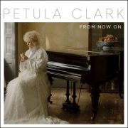 Petula Clark – From Now On