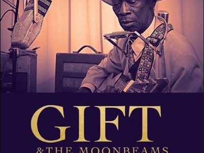 Gift & The Moonbeams – Gift’s Sounds