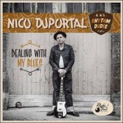 Nico Duportal & His Rhythm Dudes – Dealing With My Blues