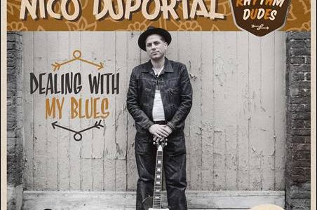 Nico Duportal & His Rhythm Dudes – Dealing With My Blues