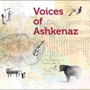 Voices Of Ashkenaz – Voices Of Ashkenaz