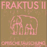 Fraktus II – Optische Täuschung