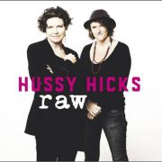 Hussy Hicks – Raw