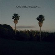 Pajaro Sunrise – The Collapse