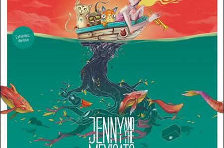 Jenny And The Mexicats – Open Sea/Mar Abierto (Extended Edition)