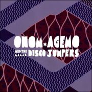 Onom Agemo And The Disco Jumpers –  Liquid Love