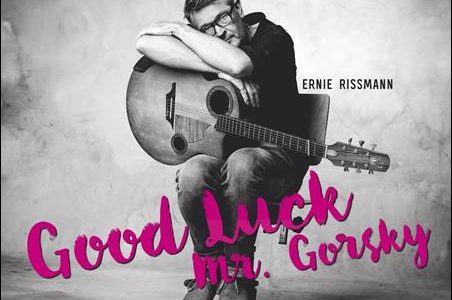 Ernie Rissmann – Good Luck Mr. Gorsky