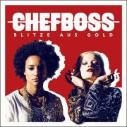 Chefboss – Blitze aus Gold