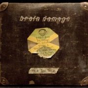 Brain Damage – Talk The Talk