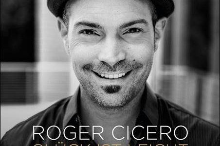 Roger Cicero – Glück ist leicht – Das Beste von 2006-2016