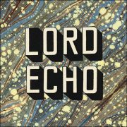 Lord Echo – Harmonies