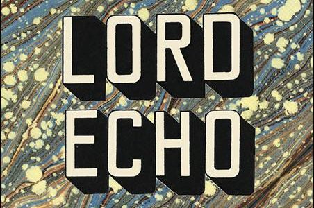 Lord Echo – Harmonies