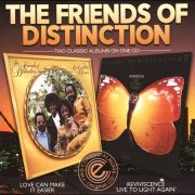 The Friends Of Distinction – Love Can Make It Easier/Reviviscence „Live To Light Again“