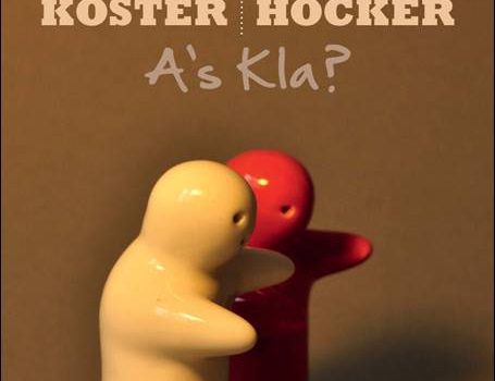 Köster & Hocker – A’s kla?