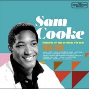 Sam Cooke – Bring It On Home To Me – 1954-1962