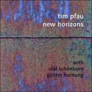 Tim Pfau – New Horizons