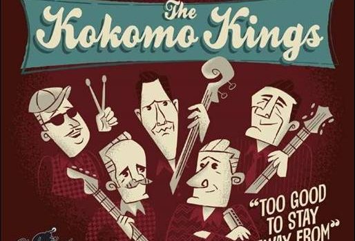 The Kokomo Kings – Too Good To Stay Away From