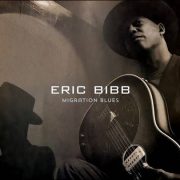 Eric Bibb – Migration Blues