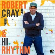 Robert Cray – Robert Cray & Hi Rhythm