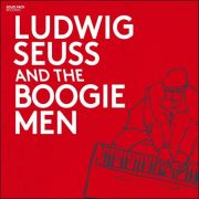 Ludwig Seuss – Ludwig Seuss And The Boogie Men