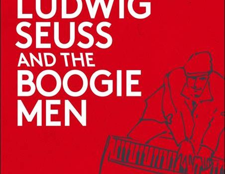 Ludwig Seuss – Ludwig Seuss And The Boogie Men