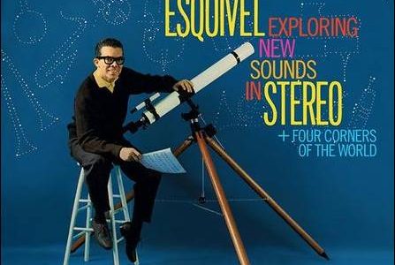 Esquivel – Exploring New Sounds In Stereo