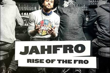 Jahfro – Rise Of The Fro EP