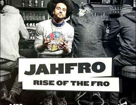 Jahfro – Rise Of The Fro EP