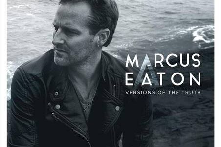 Marcus Eaton – Versions Of The Truth