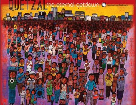 Quetzal – The Eternal Getdown