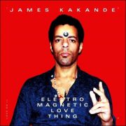 James Kakande – Electro Magnetic Love Thing