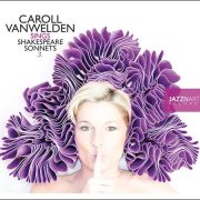 Caroll Vanwelden – Caroll Vanwelden sings Shakespeare Sonnets 3.