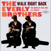The Everly Brothers – Walk Right Back – The Complete 1956-1962 U.S. Singles