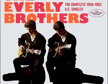 The Everly Brothers – Walk Right Back – The Complete 1956-1962 U.S. Singles