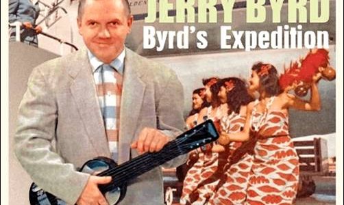 Jerry Byrd – Byrd’s Expedition