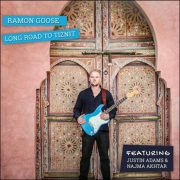 Ramon Goose – Long Road To Tiznit