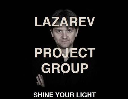 Lazarev Project Group – Shine Your Light