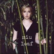 Miu – Leaf